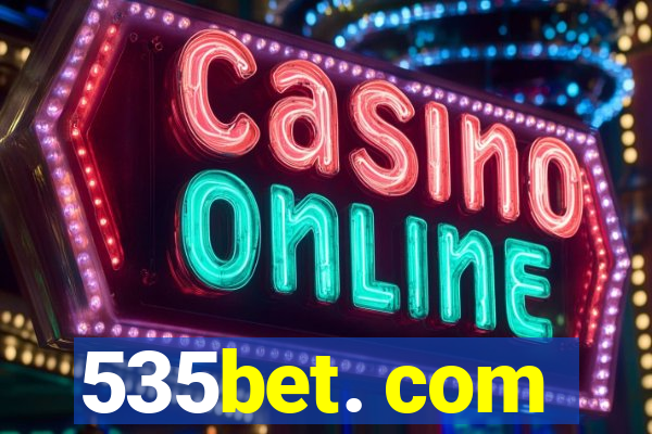 535bet. com
